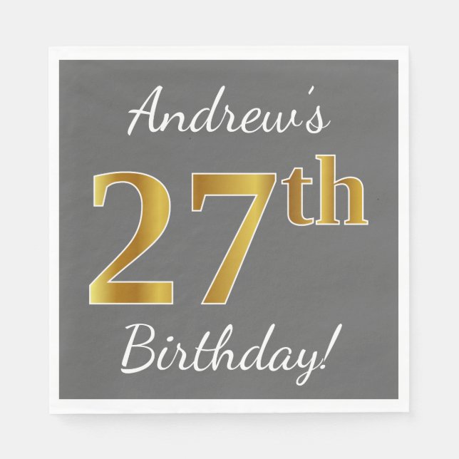Servilleta De Papel Gris, Faux Gold 27th Birthday + Nombre personaliza (Anverso)