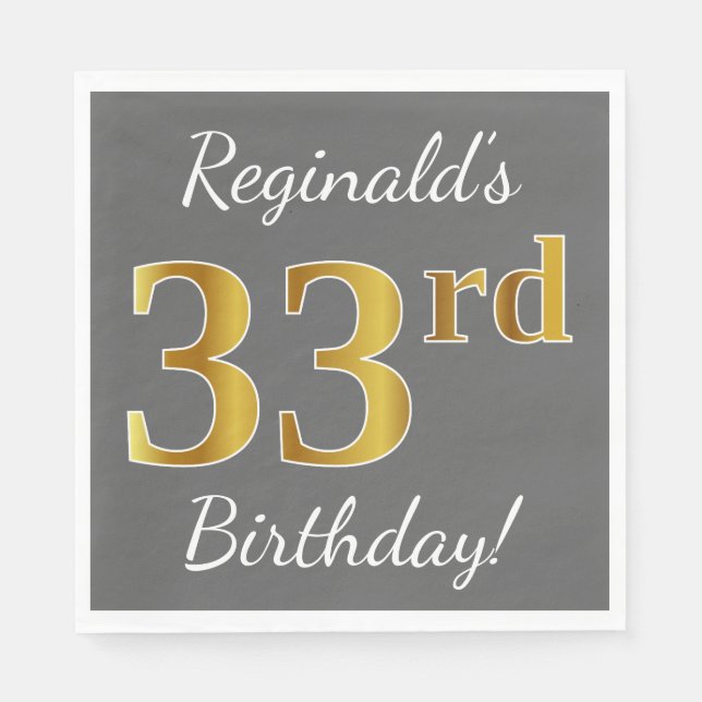 Servilleta De Papel Gris, Faux Gold 33 cumpleaños + nombre personaliza (Anverso)