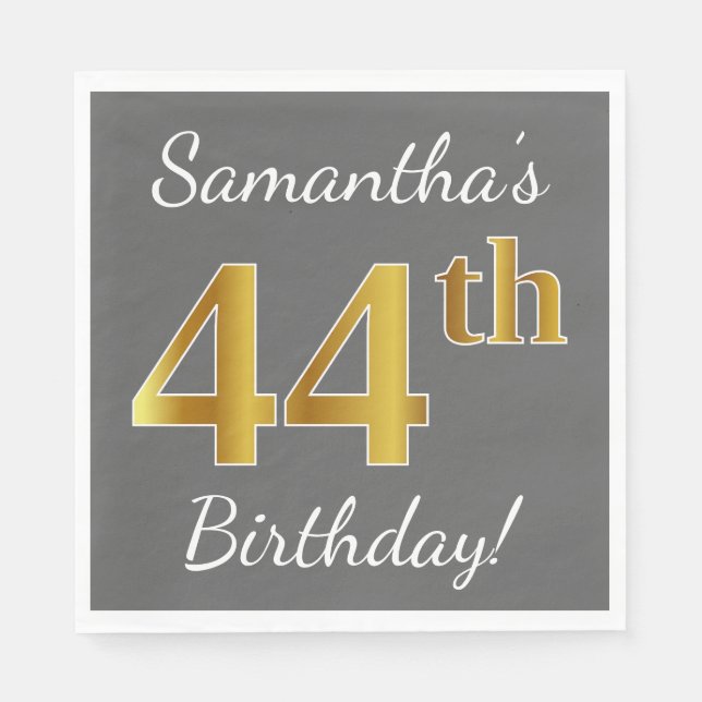 Servilleta De Papel Gris, Faux Gold 44th Birthday + Nombre personaliza (Anverso)