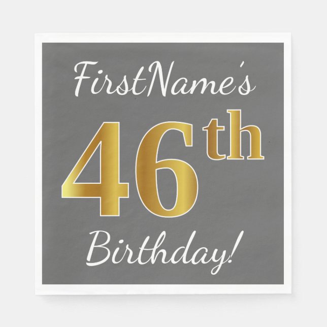 Servilleta De Papel Gris, Faux Gold 46th Birthday + Nombre personaliza (Anverso)