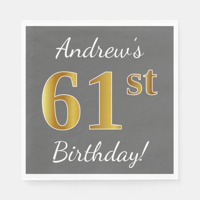 Servilleta De Papel Gris, Faux Gold 61st Birthday + Nombre personaliza (Anverso)