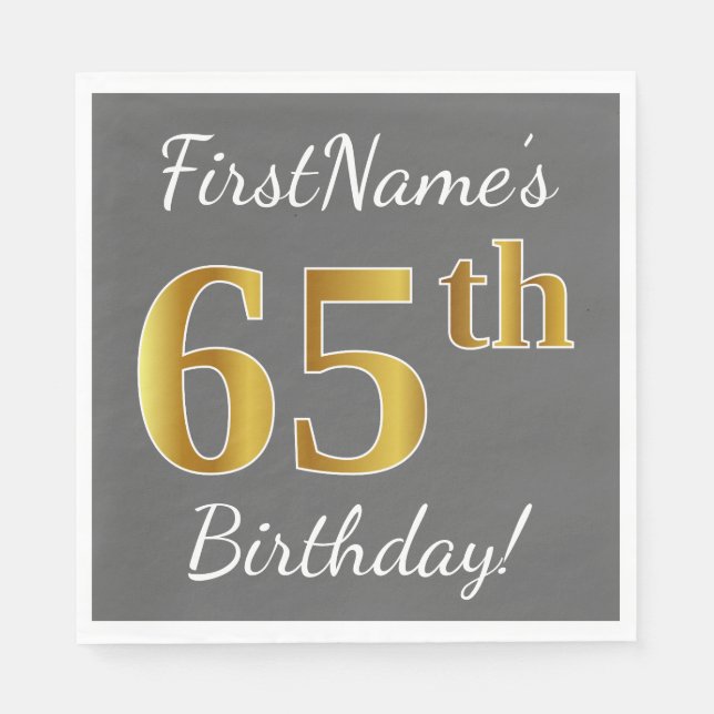 Servilleta De Papel Gris, Faux Gold 65th Birthday + Nombre personaliza (Anverso)