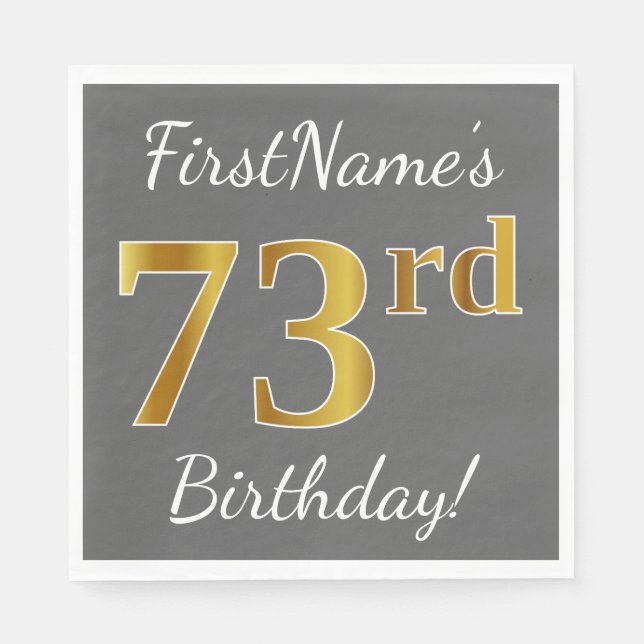 Servilleta De Papel Gris, Faux Gold 73 cumpleaños + nombre personaliza (Anverso)