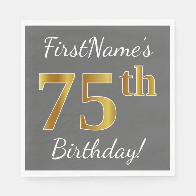 Servilleta De Papel Gris, Faux Gold 75th Birthday + Nombre personaliza (Anverso)
