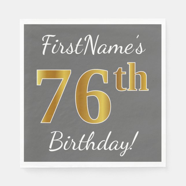 Servilleta De Papel Gris, Faux Gold 76th Birthday + Nombre personaliza (Anverso)