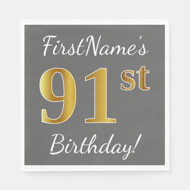 Servilleta De Papel Gris, Faux Gold 91st Birthday + Nombre personaliza (Anverso)