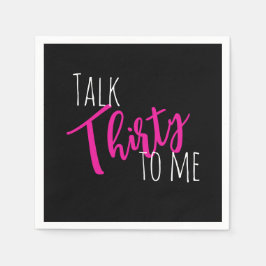 Servilleta De Papel Hablar 30 Conmigo Napkin De Cumpleaños