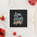 Servilleta De Papel Hanukkah Live Laugh Latke Funny Holiday Family<br><div class="desc">Hanukkah Live Laugh Latke Funny Holiday Family</div>
