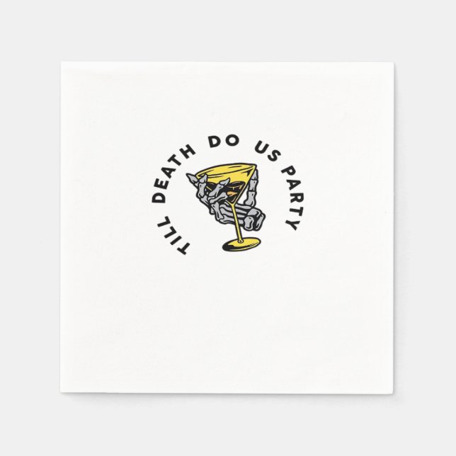 Servilleta De Papel Hasta que la muerte nos haga divertida la parte Y  (Anverso)