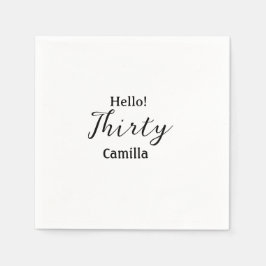 Servilleta De Papel Hello thirty birthday name simple minimal elegant 