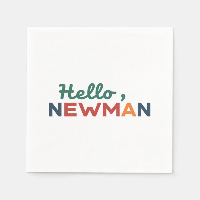 Servilleta De Papel "Hola, Newman". (Anverso)