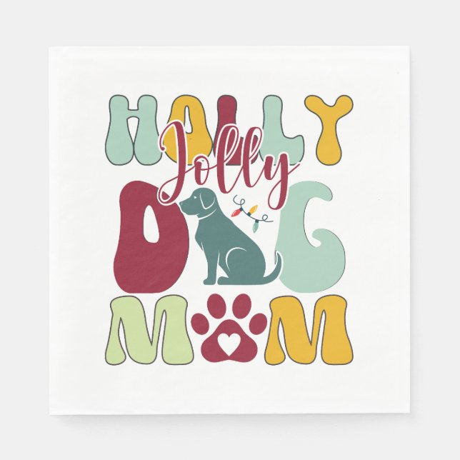 Servilleta De Papel Holly Jolly Dog Mom Retro (Anverso)
