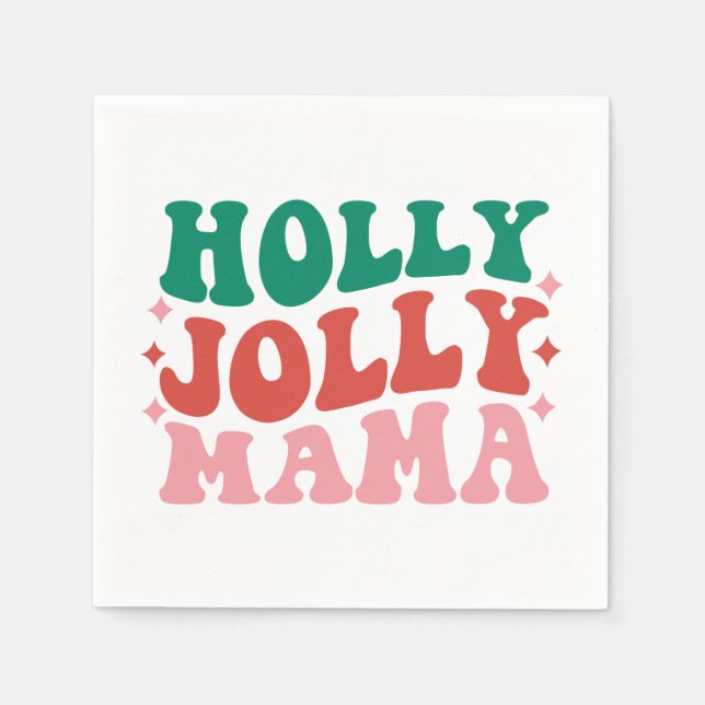 Servilleta De Papel Holly Jolly Mama - Fun Holiday Design (Anverso)