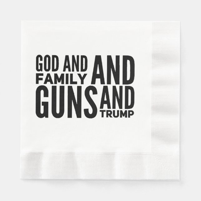 Servilleta De Papel Hombres, Dios Y Familia, Pistolas Y Trump Por Patr (Anverso)