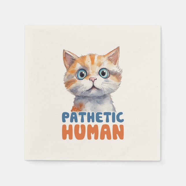 Servilleta De Papel Humano patético - Diseño de gato sarcástico (Anverso)