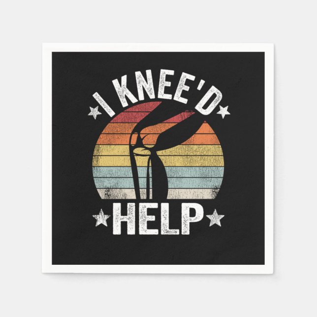 Servilleta De Papel I Kneed Help Knee Surgery Joint Replacement Funny (Anverso)