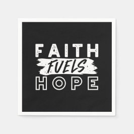 Servilleta De Papel Inspirational Faith Quote – Faith Fuels Hope
