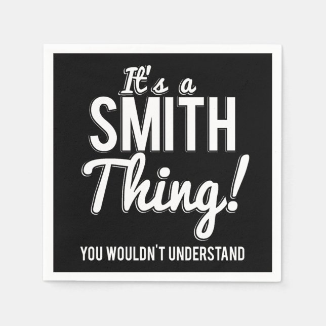 Servilleta De Papel Its A Smith Thing You Wouldnt Understand (Anverso)