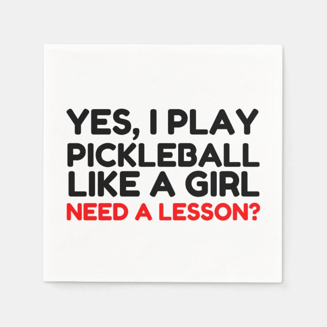 Servilleta De Papel Jugar Al Pickleball Como Un Chica Necesita Lección (Anverso)