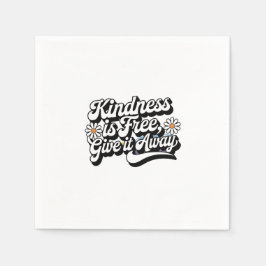 Servilleta De Papel "La bondad es gratis, devuélvalo"