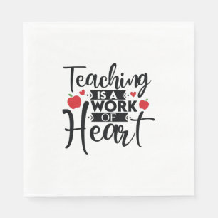 Servilleta De Papel La Enseñanza De Arte Docente Es Una Obra De Corazó