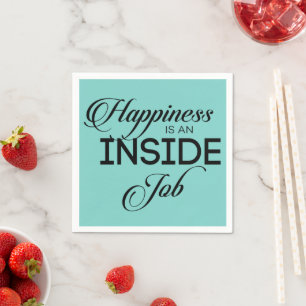 Servilleta De Papel La Felicidad Es Un Trabajo Interno