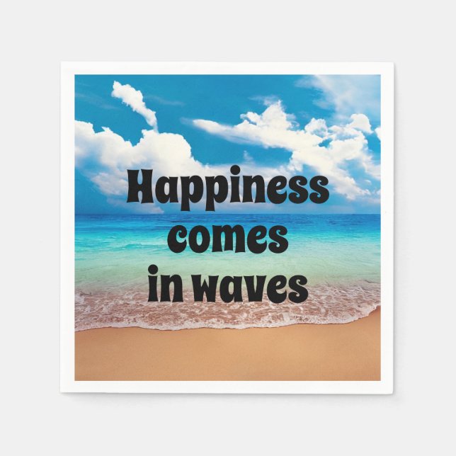 Servilleta De Papel La felicidad llega en oleadas (Anverso)