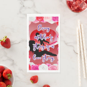 Servilleta De Papel La historia de amor de una madre