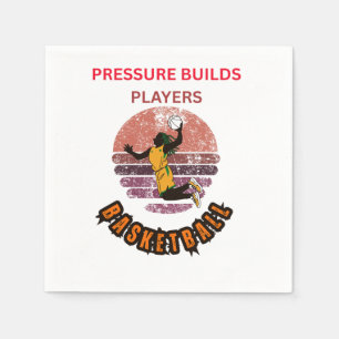 Servilleta De Papel La presión construye jugadores Baloncesto Motivaci