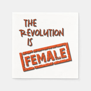 SERVILLETA DE PAPEL ¡LA REVOLUCIÓN ES FEMENINA!
