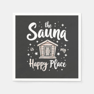 Servilleta De Papel La Sauna es mi lugar feliz