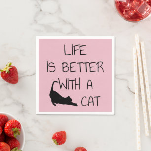 Servilleta De Papel La vida es mejor con un gato - Amantes de los gato
