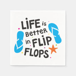 Servilleta De Papel La vida es mejor en Flip Flops
