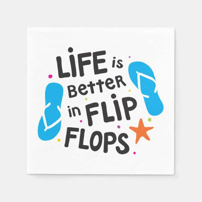 Servilleta De Papel La vida es mejor en Flip Flops (Anverso)