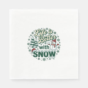 Servilleta De Papel La vida es mejor nieve Navidad muñeco de nieve árb