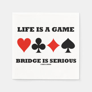 Servilleta De Papel La Vida Es Un Juego El Puente Es Serio (Cuatro Tra