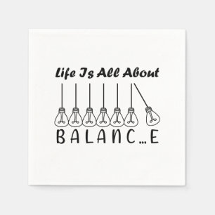 Servilleta De Papel La vida se trata de inspiración de equilibrio y mo