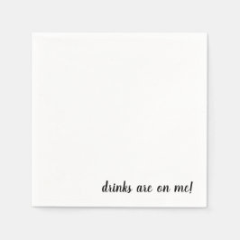 Servilleta De Papel Las Bebidas Están En Mí Cocktail Napkins