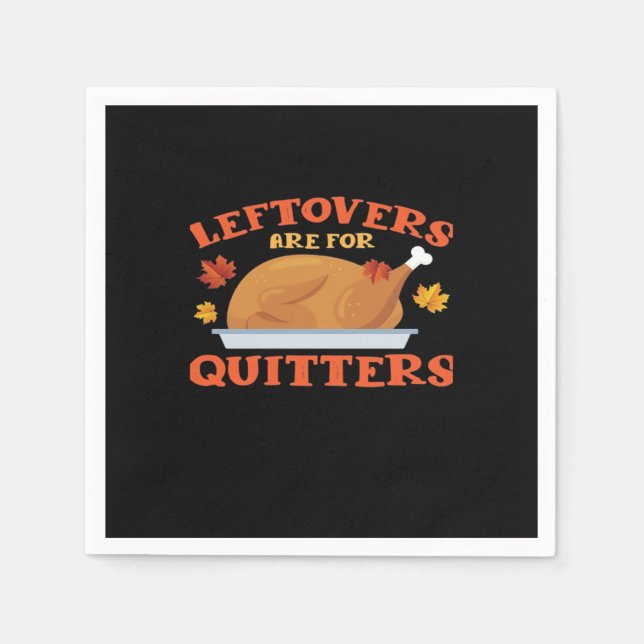 Servilleta De Papel Las Leftovers Son Para Quitters Classic Creative C (Anverso)