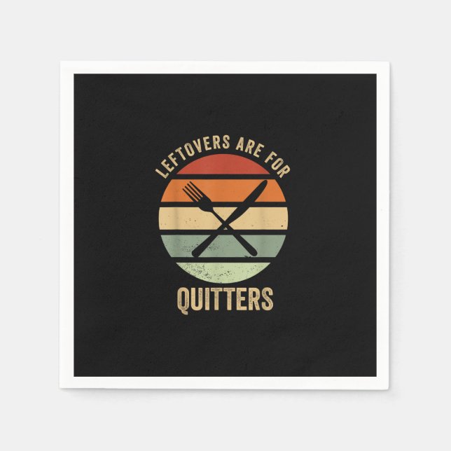 Servilleta De Papel Las Leftovers Son Para Quitters Funny Thankending  (Anverso)