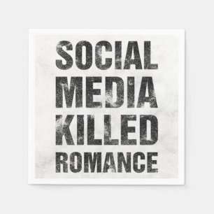 Servilleta De Papel Las redes sociales mataron el romance