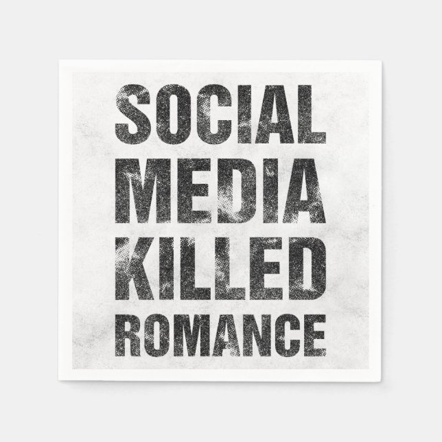 Servilleta De Papel Las redes sociales mataron el romance (Anverso)