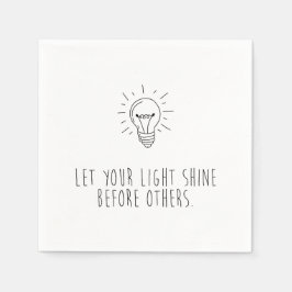 Servilleta De Papel Let You Light Shine Before Others