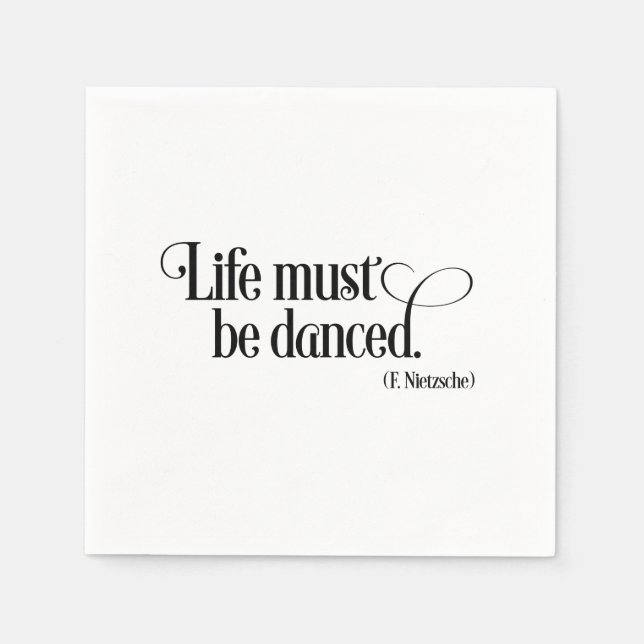 Servilleta De Papel Life must be danced (Anverso)