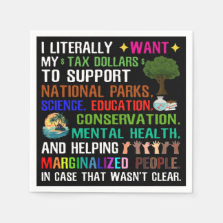 Servilleta De Papel Literalmente Quiero Mis Dólares De Impuestos