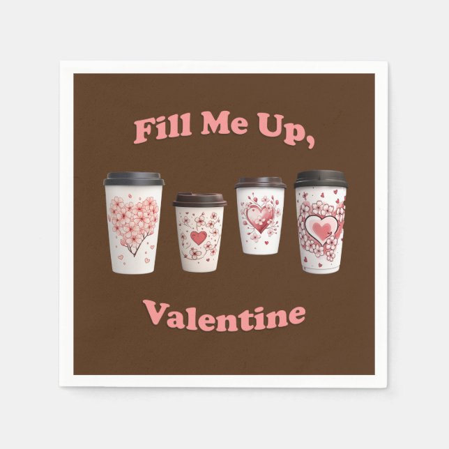 Servilleta De Papel ¡Lléname, Valentine! (Anverso)