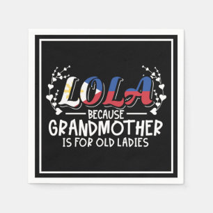 Servilleta De Papel Lola - Cita de viejas damas de la abuela de Filipi