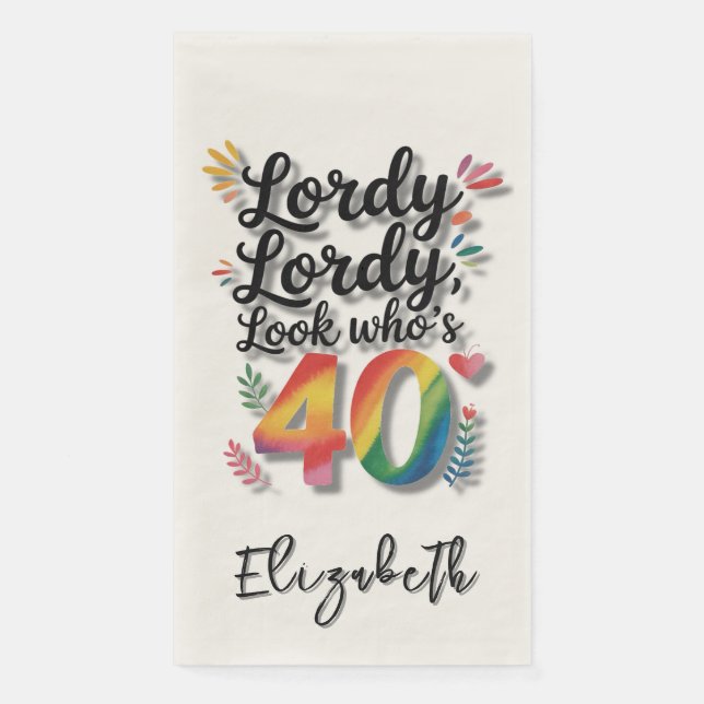 Servilleta De Papel Lordy Lordy Look Who’s 40 Birthday Party (Anverso)