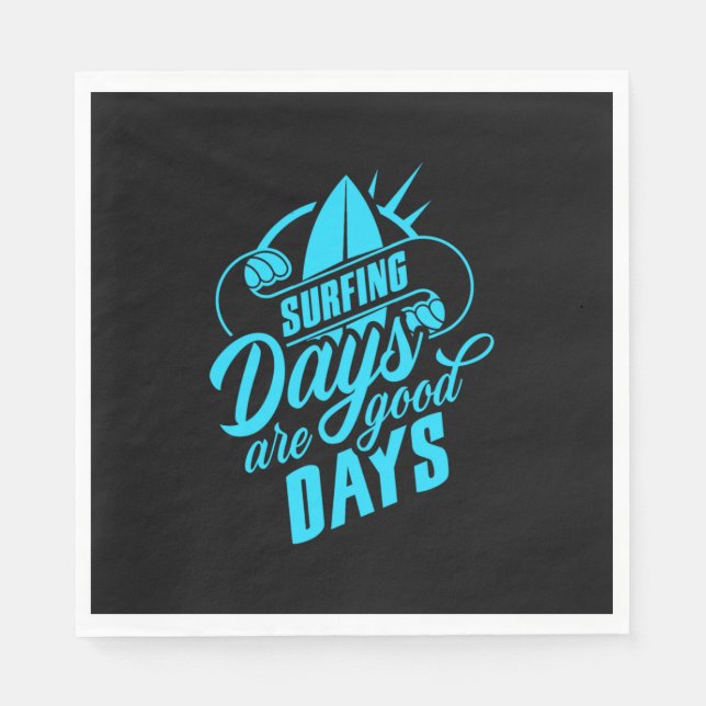 Servilleta De Papel Los días de surf son buenos (Anverso)