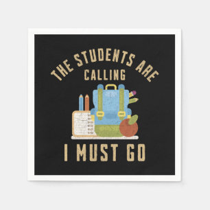 Servilleta De Papel Los estudiantes están llamando, debo irme.